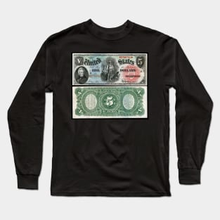 1869 $5 Dollar United States Treasury Note Long Sleeve T-Shirt